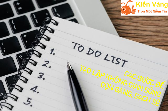 Các bước để dần tạo lập một không gian sống gọn gàng, sạch sẽ cho bản thân và gia đình